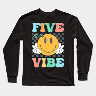 Five Is A Vibe 5Th Birthday Smile Face Hippie Boy Girl Kid Long Sleeve T-Shirt